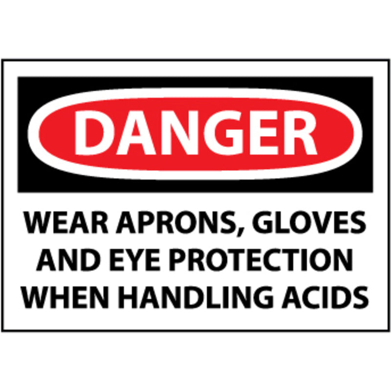 Danger Wear Aprons Gloves And Eye Protection When Handling Acids, 10x14 Rigid Plastic Sign, view 1 of 1