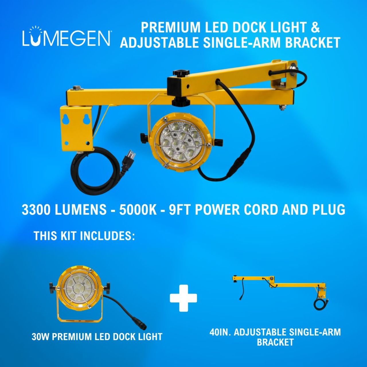 30W Premium LED Dock Light - 40in. Adjustable Single-Arm Bracket - 3300 Lumens - 5000K - 9ft Power Cord and Plug 30W Premium LED Dock Light - 40in. Adjustable Single-Arm Bracket - 3300 Lumens - 5000K - 9ft Power Cord and Plug