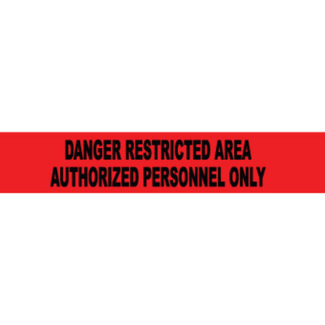 Barricade Tape - Danger Restricted Area Authorized Personnel Only, 3in x 1000ft