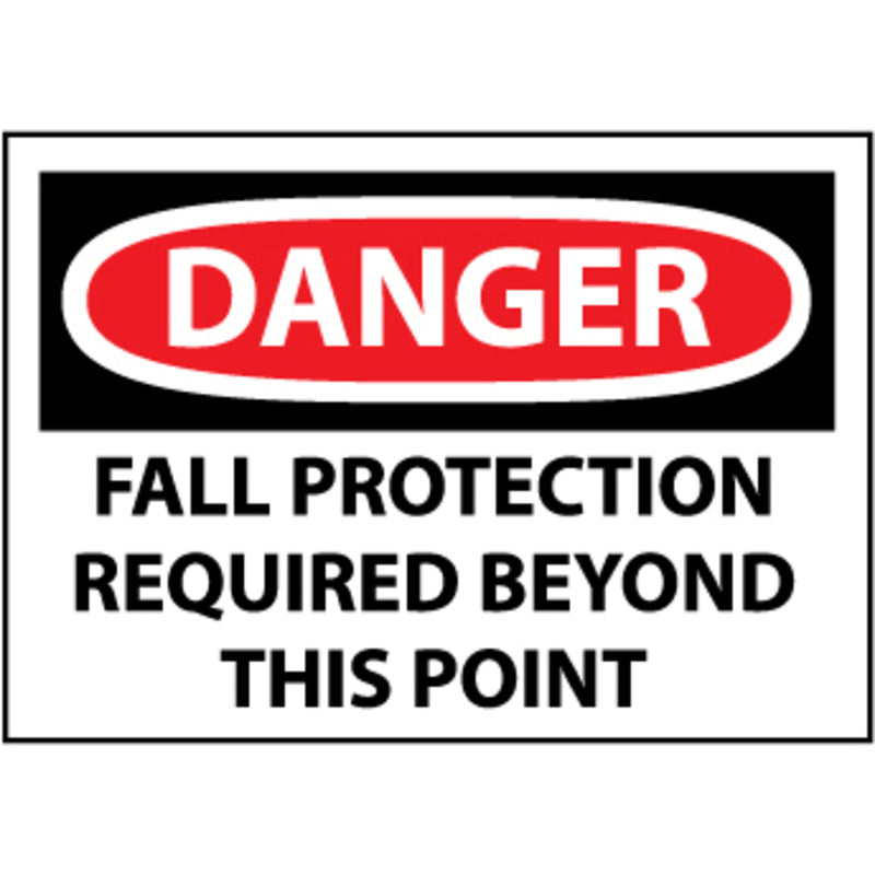 Danger Fall Protection Required Beyond This Point, 10x14 Rigid Plastic Sign, view 1 of 1