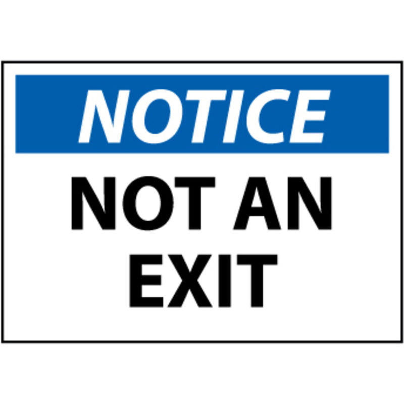 Notice Not An Exit, 10x14 Pressure Sensitive Vinyl Sign, view 1 of 1