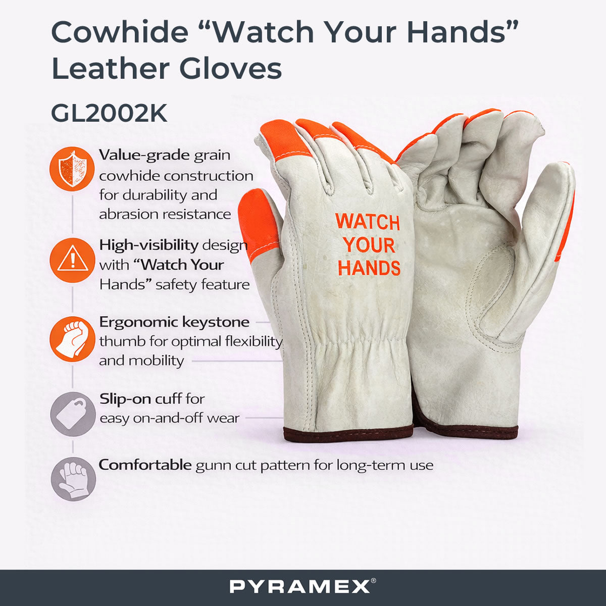 Pyramex GL2002K Value Grain Cowhide Hi-Vis "Watch Your Hands" Leather Driver Gloves, Natural/Orange