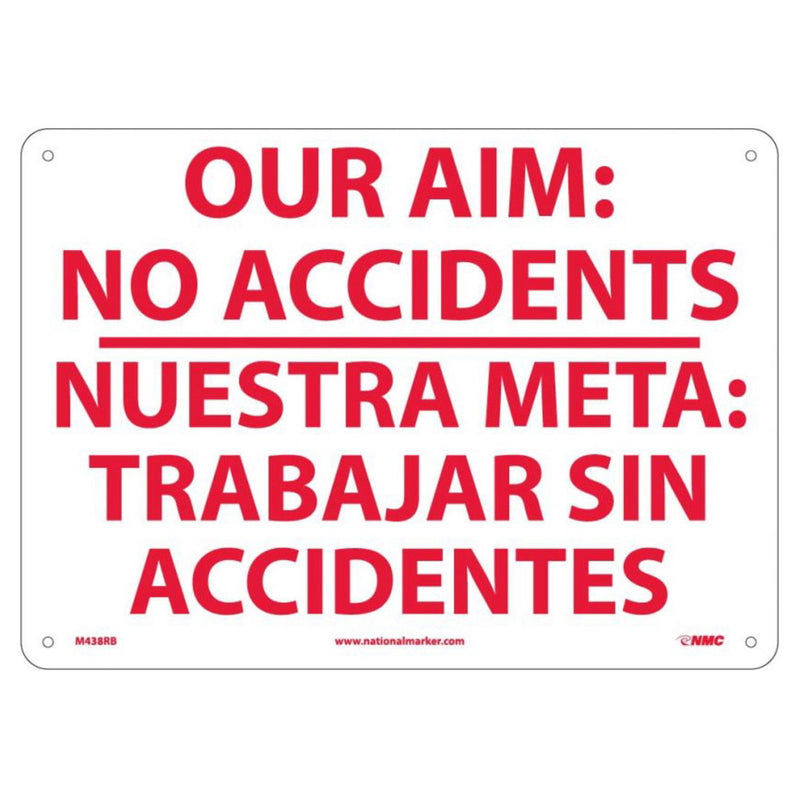 Our Aim: No Accidents Nuestra Meta: Trabajar, Bilingual, 10x14, Rigid Plastic Sign