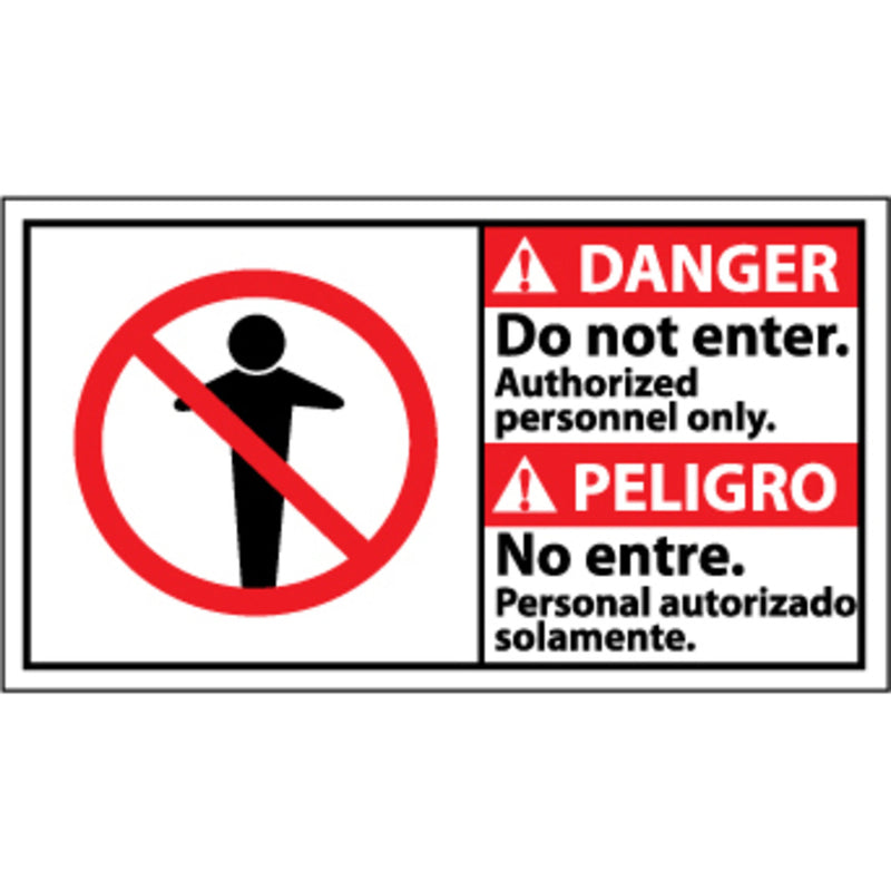 Danger, Do Not Enter Authorized Personnel Only, Bilingual with Graphic, 10x18, Rigid Plastic Sign