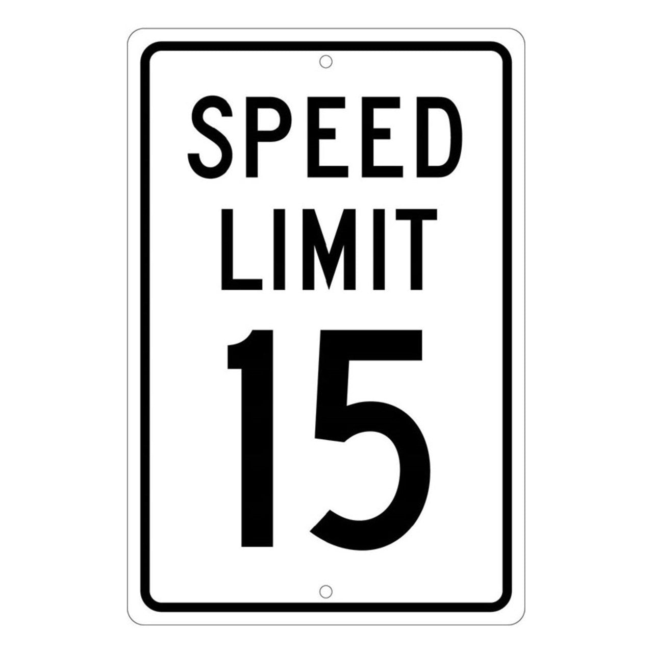Speed Limit 15 18x12 Aluminum Traffic Sign