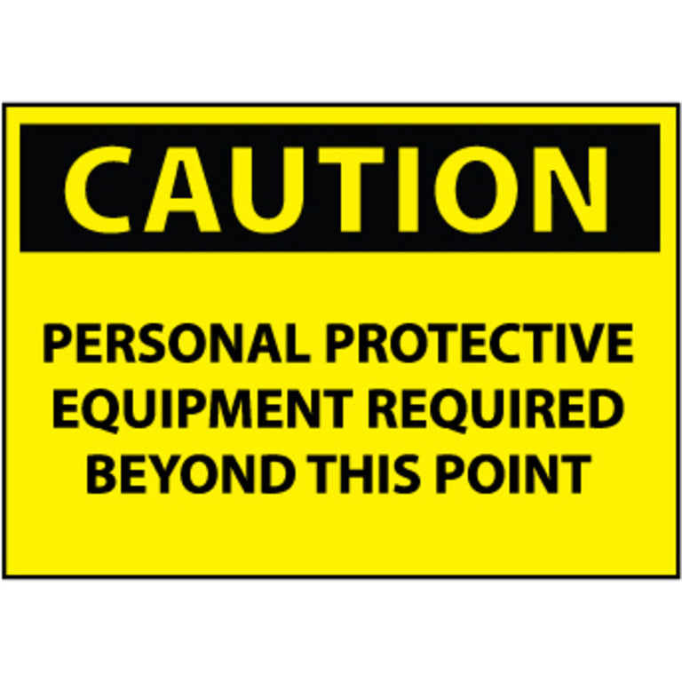 Personal Protective Equipment Required 10x14 Sign