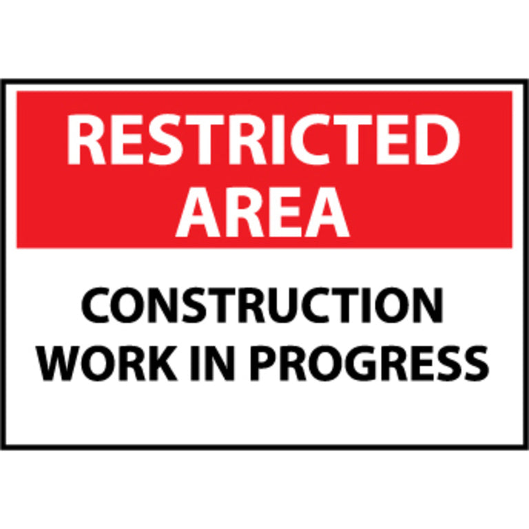 Restricted Area Construction Work In Progress, 10x14 Plastic Sign