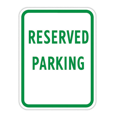 Reserved Parking Sign, 18 in x 12 in, Engineer Grade Reflective Aluminum