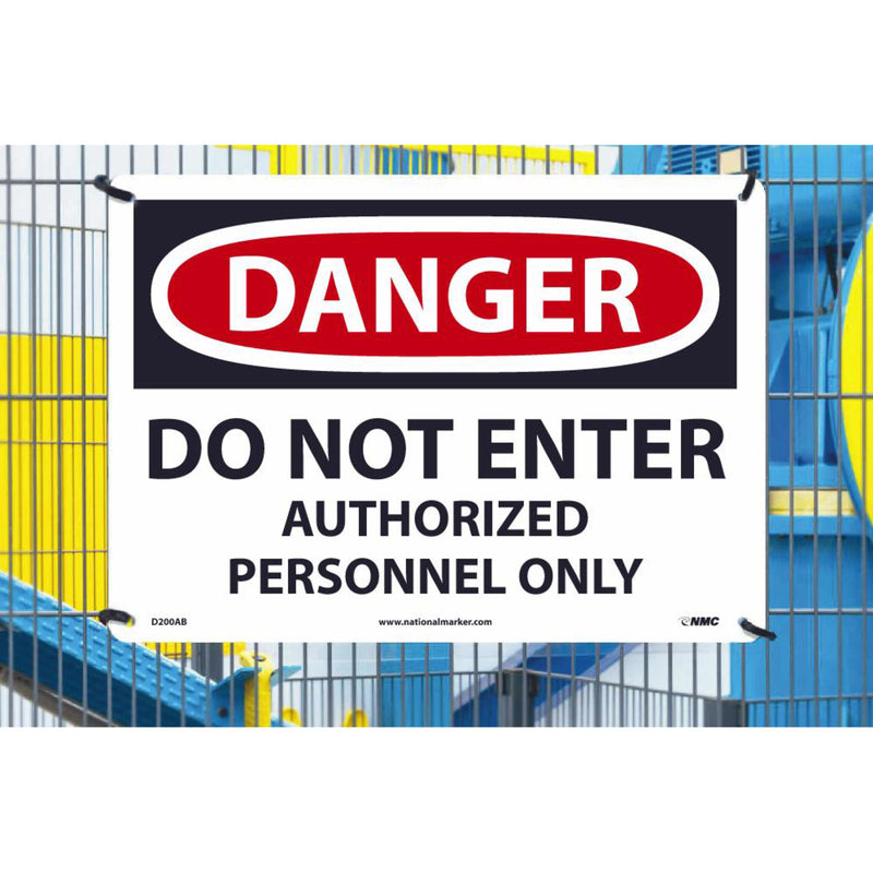 Danger Do Not Enter Authorized Personnel Only, 10x14 .040 Aluminum Sign