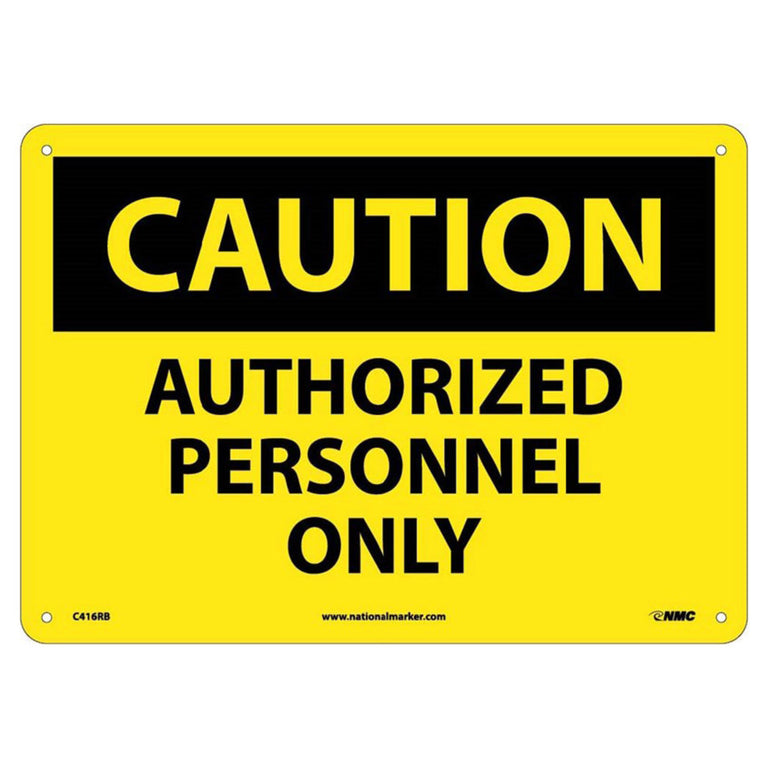Caution Authorized Personnel Only 10x14 Vinyl Sign