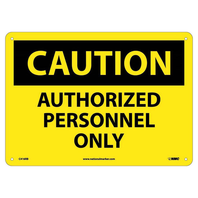 Caution Authorized Personnel Only 10x14 Vinyl Sign