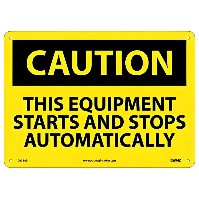 Caution This Equipment Starts And Stops Automatically 10x14 Aluminum Sign