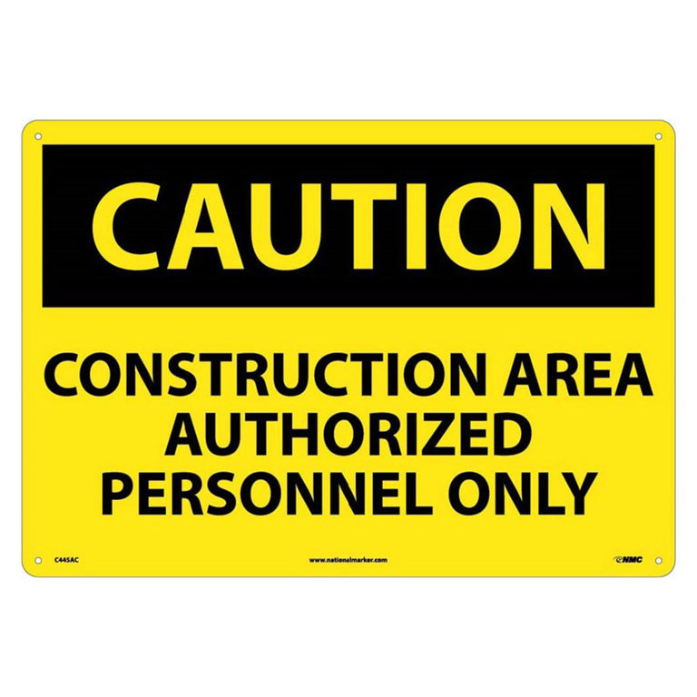 Caution Construction Area Authorized Personnel Only 10x14 Plastic Sign
